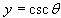 cosecant of an angle