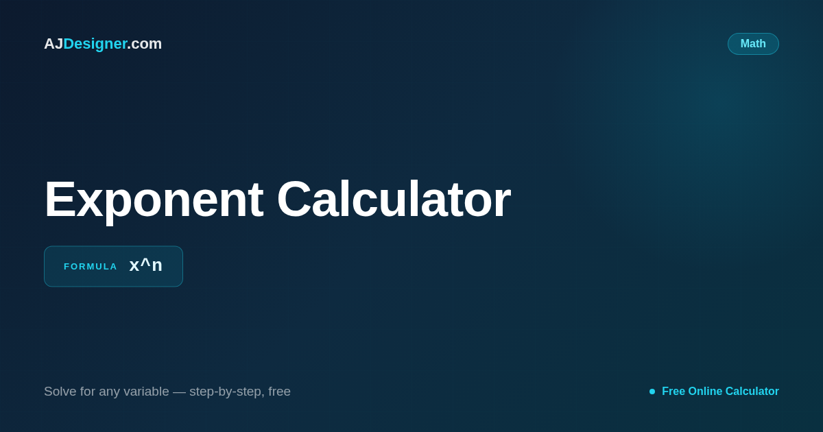 Exponent Calculator — x^n Power Calculator