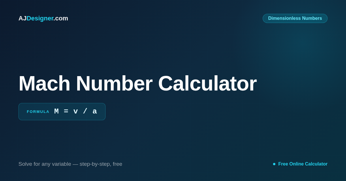 Mach Number Calculator | Speed of Sound Ratio