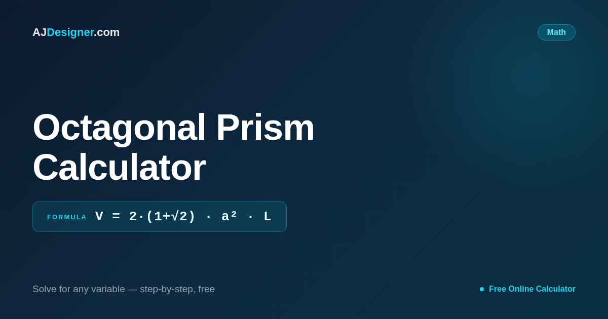Octagonal Prism Calculator — V, Surface Area, Edge | Free Online Tool
